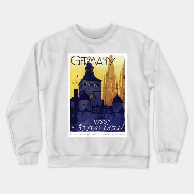 Vintage Travel Poster Germany wants to see you Crewneck Sweatshirt by vintagetreasure